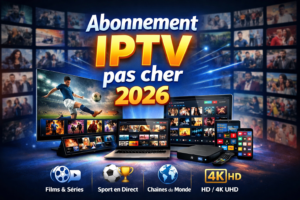 Abonnement IPTV pas cher